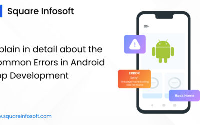 Explain in detail about the Common Errors in Android App Development