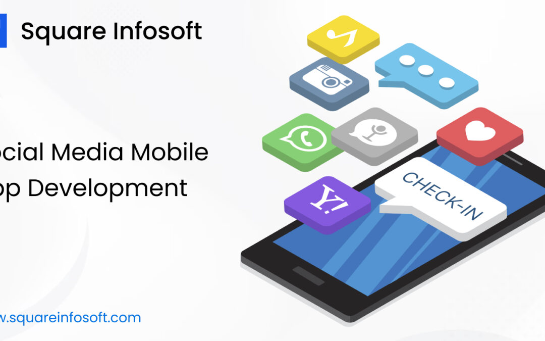 Social Media Mobile App Development