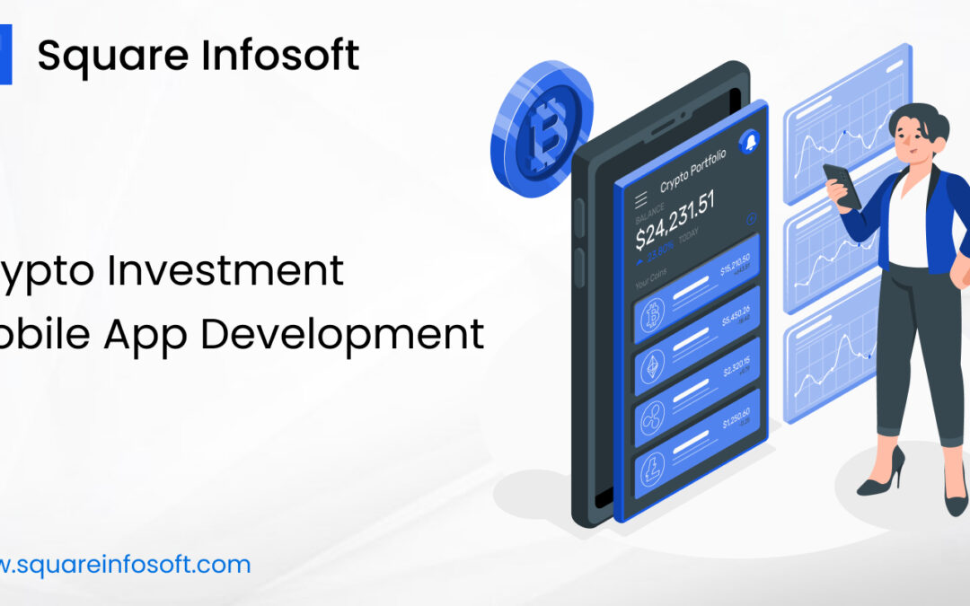Crypto Investment Mobile App Development
