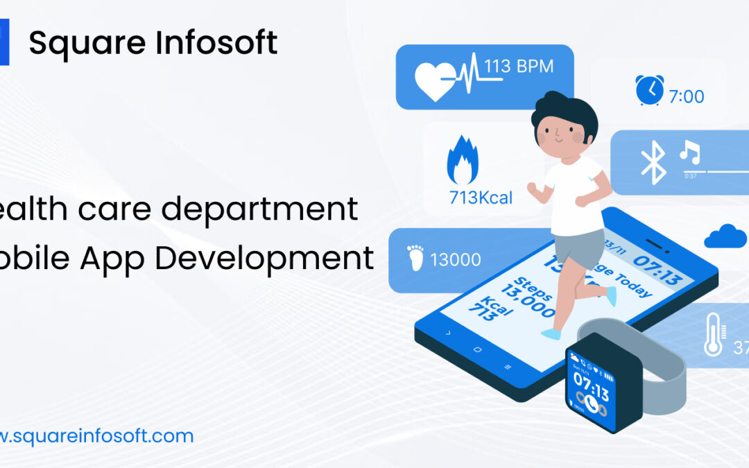 Health care department Mobile App Development