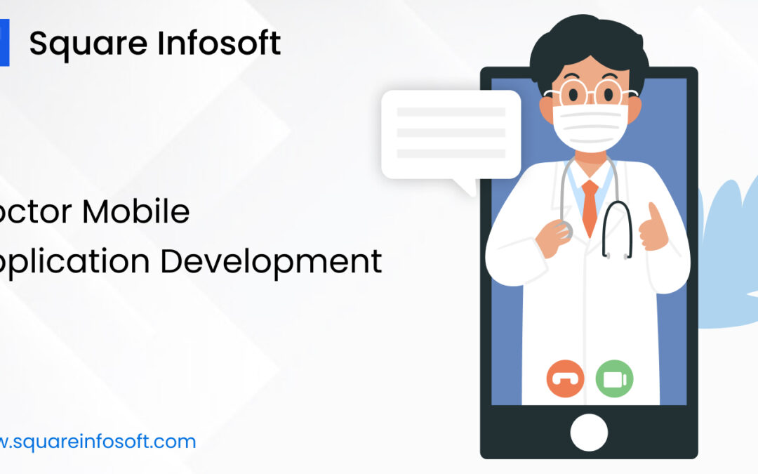 Doctor Mobile App Development
