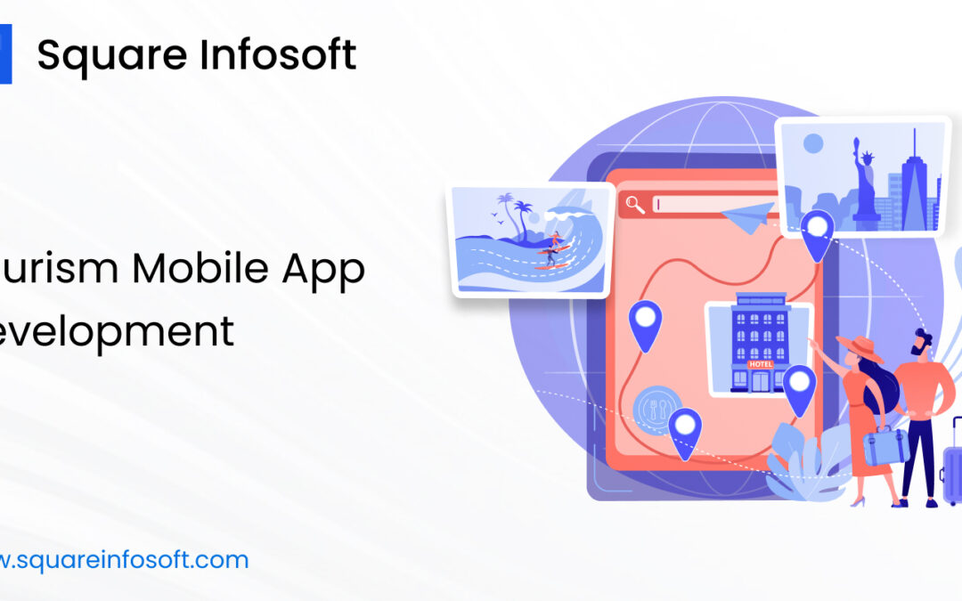 Tourism Mobile App Development: