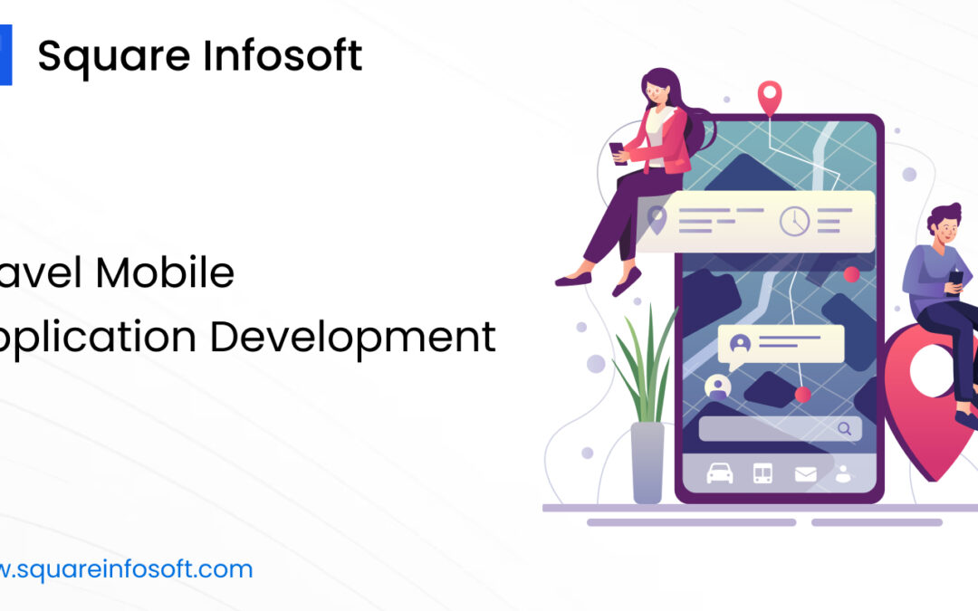 Travel Mobile App Development: