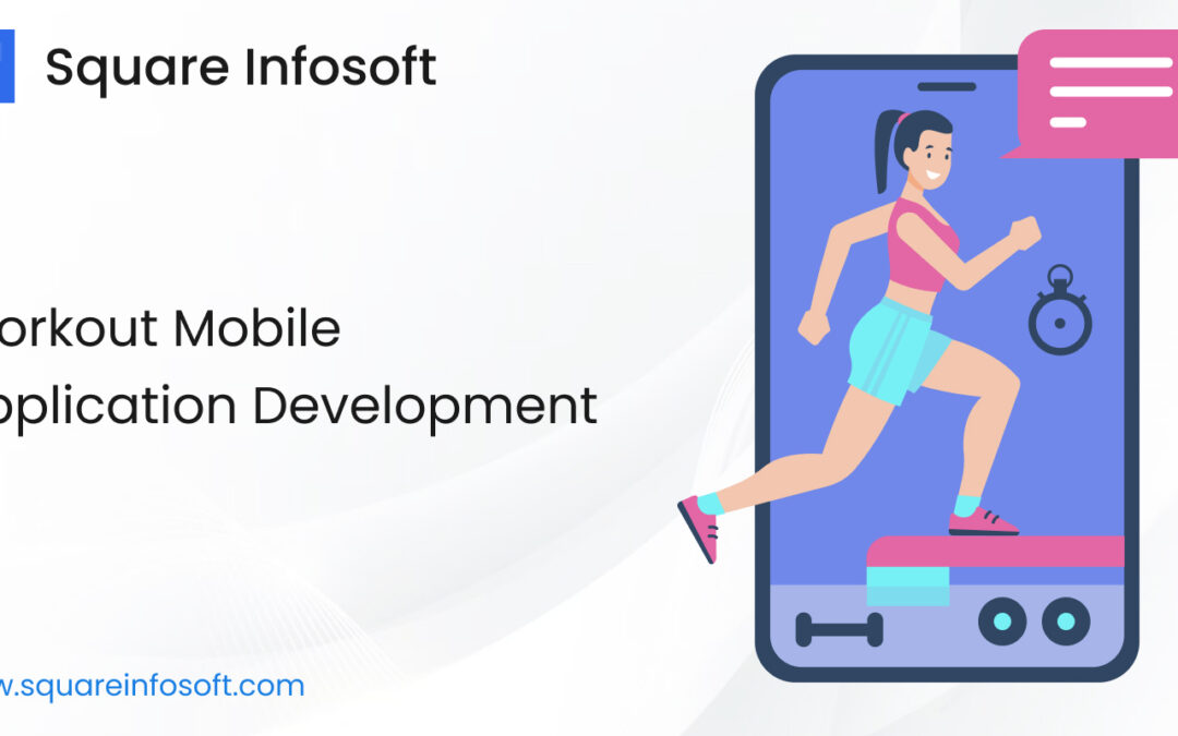 Workout Mobile App Development