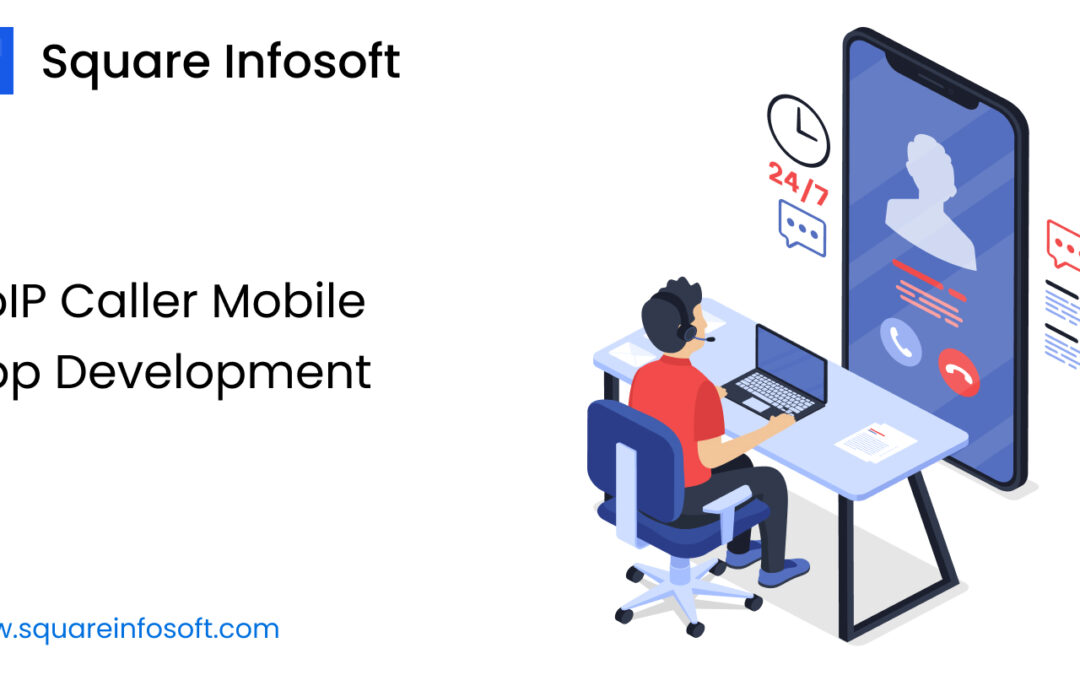 VoIP Caller Mobile App Development