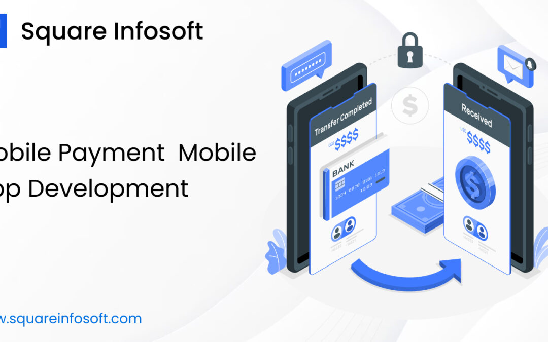 Mobile Payment Mobile App Development