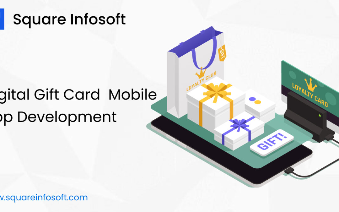 Digital Gift Card Mobile App Development