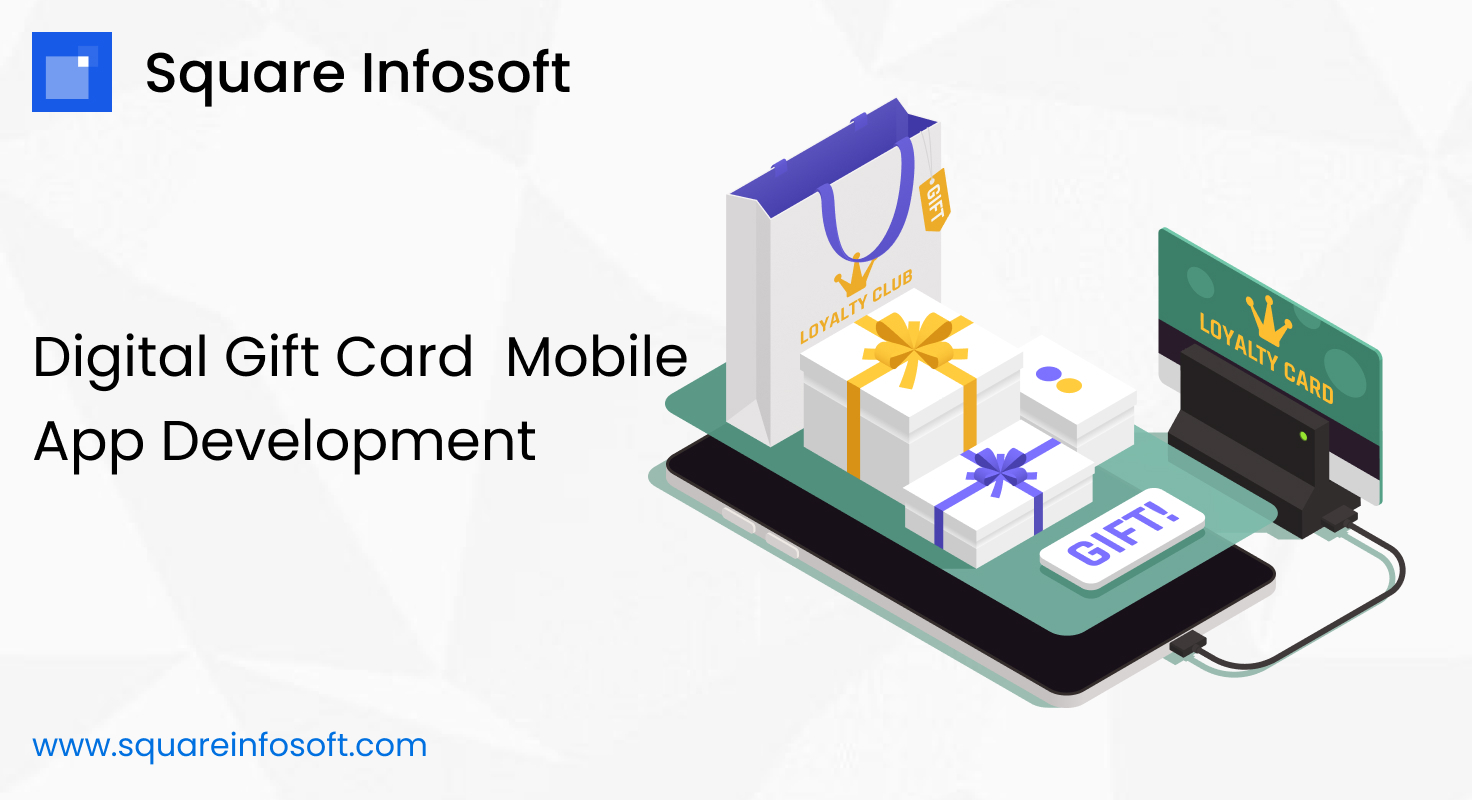 Digital Gift Card Mobile App Development