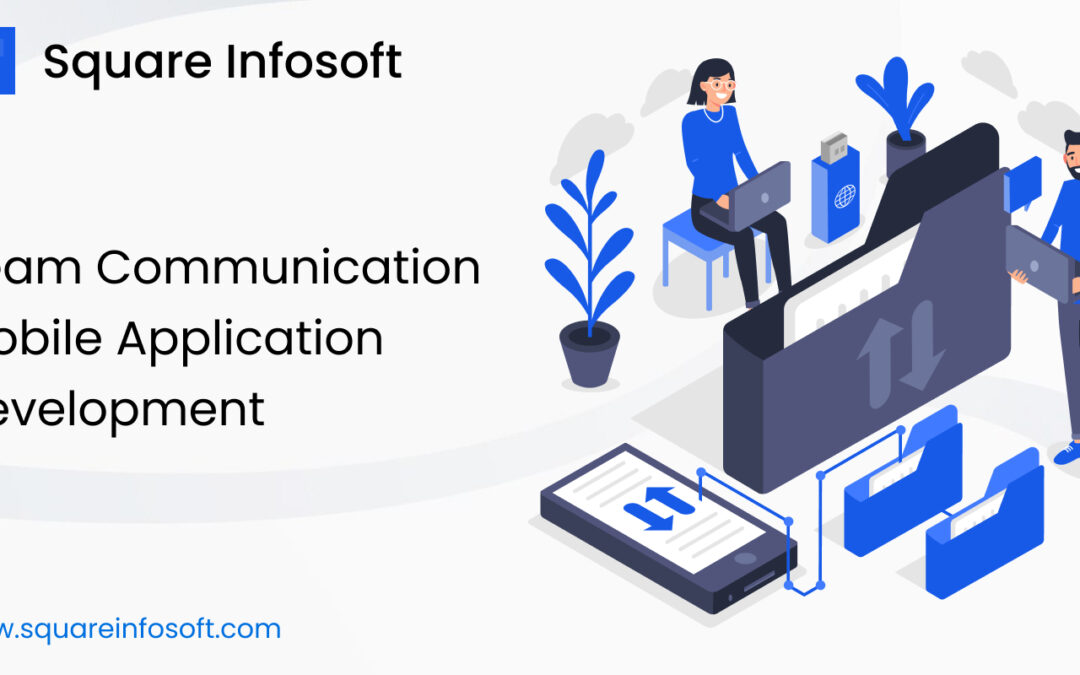 Team Communication Mobile App Development