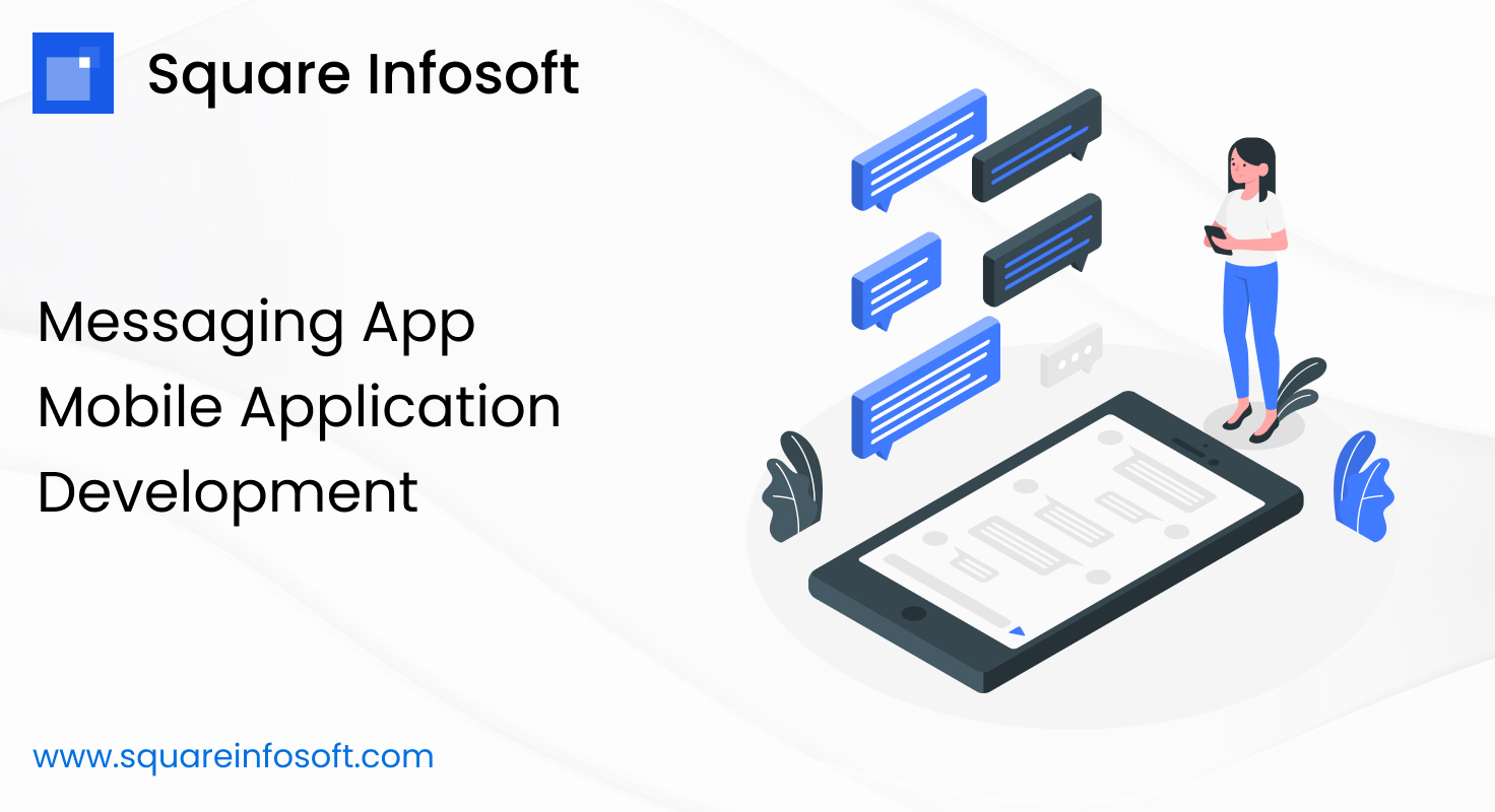 Messaging Mobile App Development