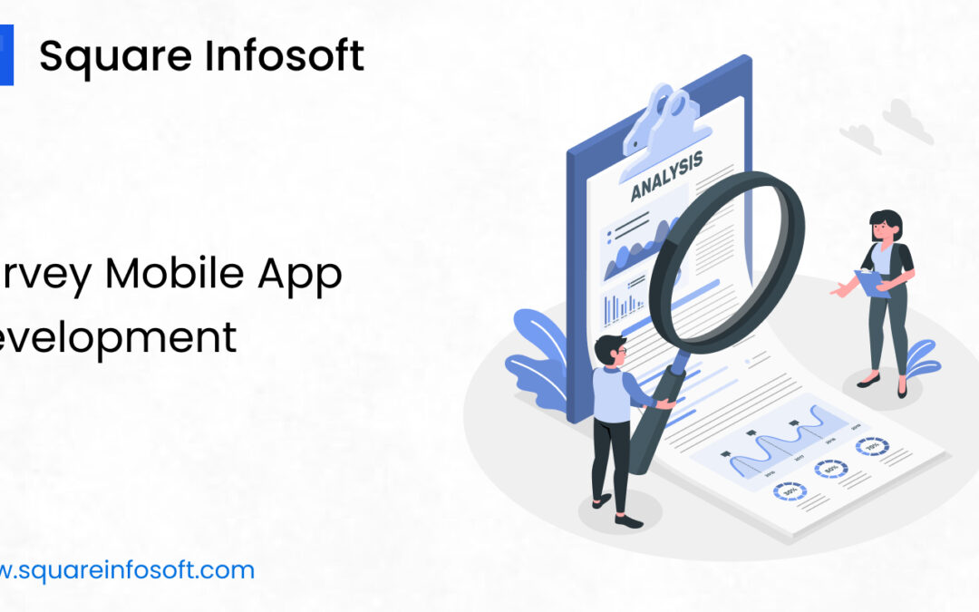 Survey Mobile App Development