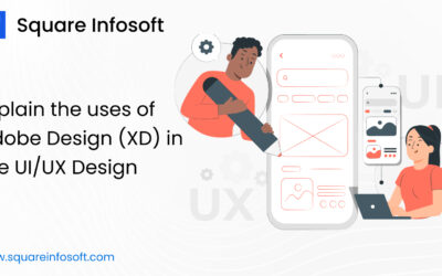 Explain the uses of Adobe Design (XD) in the UI/UX Design