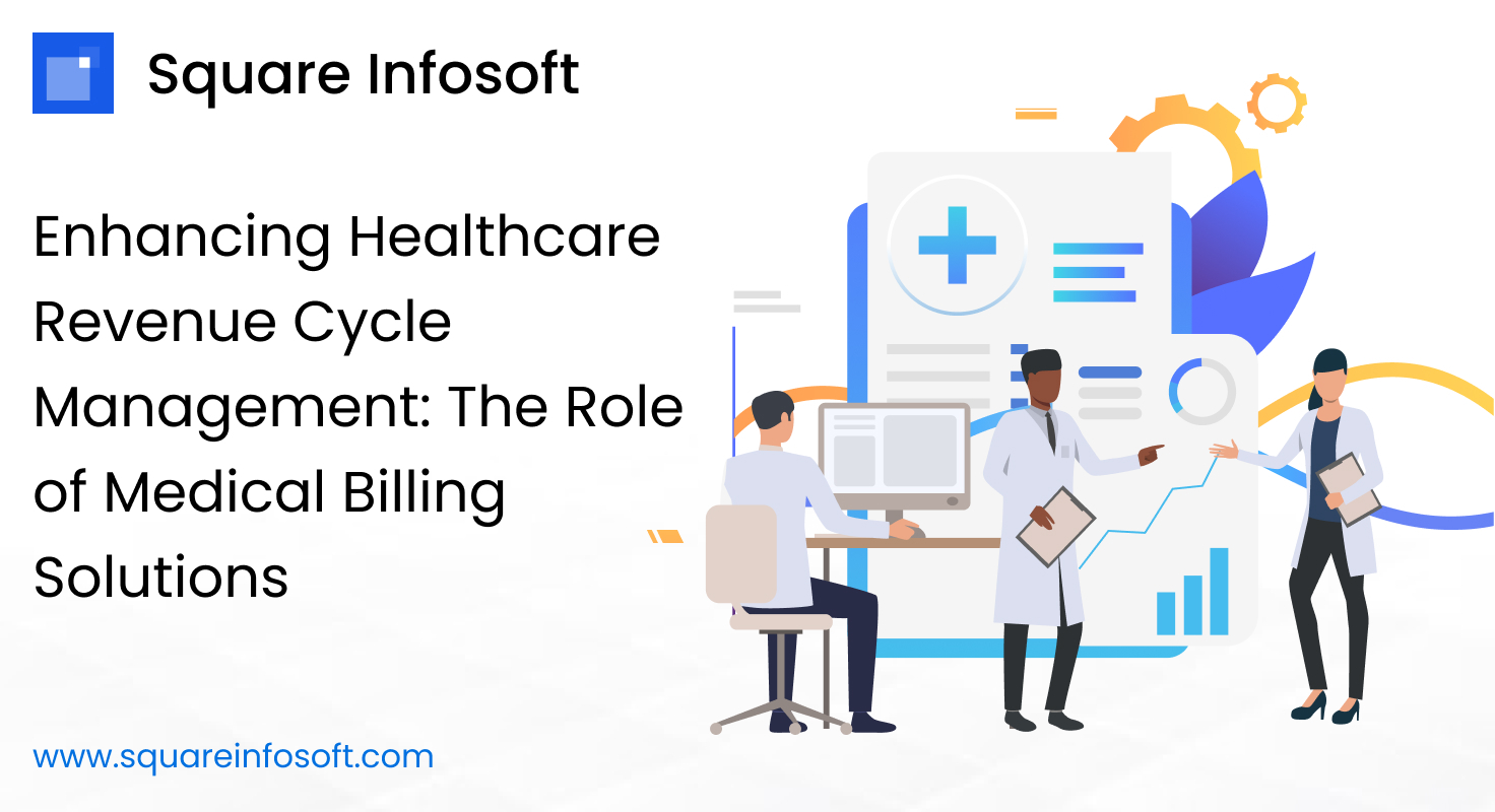 Enhancing Healthcare Management: The Role of Medical Billing Solutions